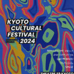 KYOTO Cultural Festival 2024